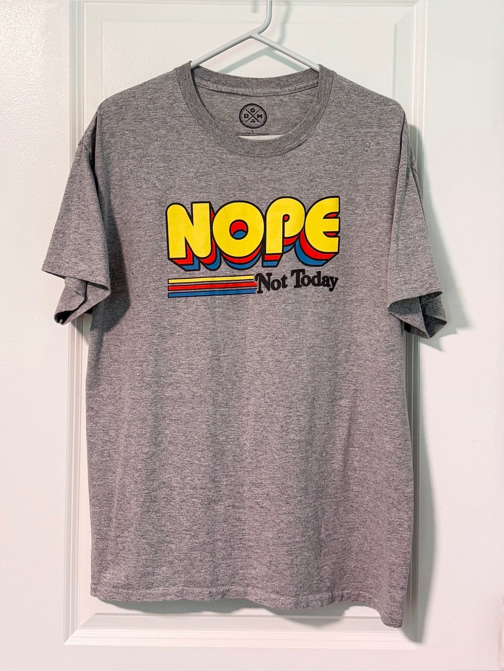 NOPE "Not Today" Grey Graphic Tee